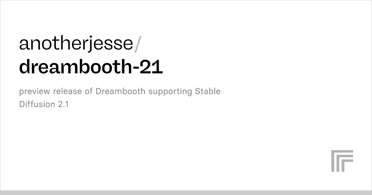 Anotherjesse Dreambooth 21 Run With An API On Replicate