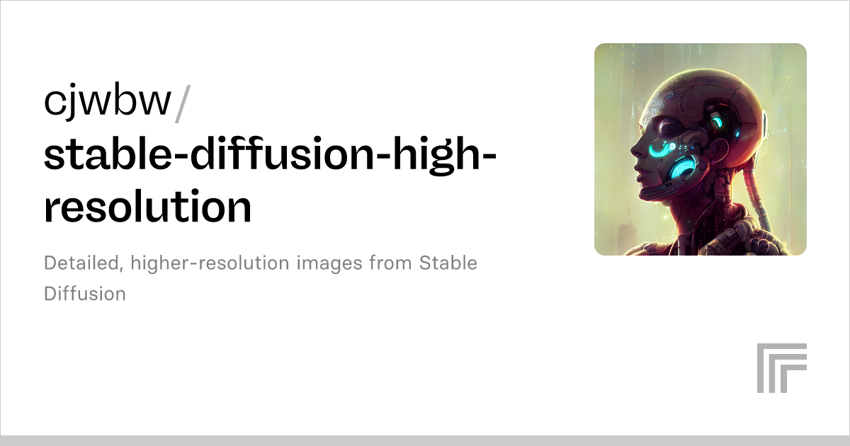 Cjwbw Stable Diffusion High Resolution Run With An API On Replicate