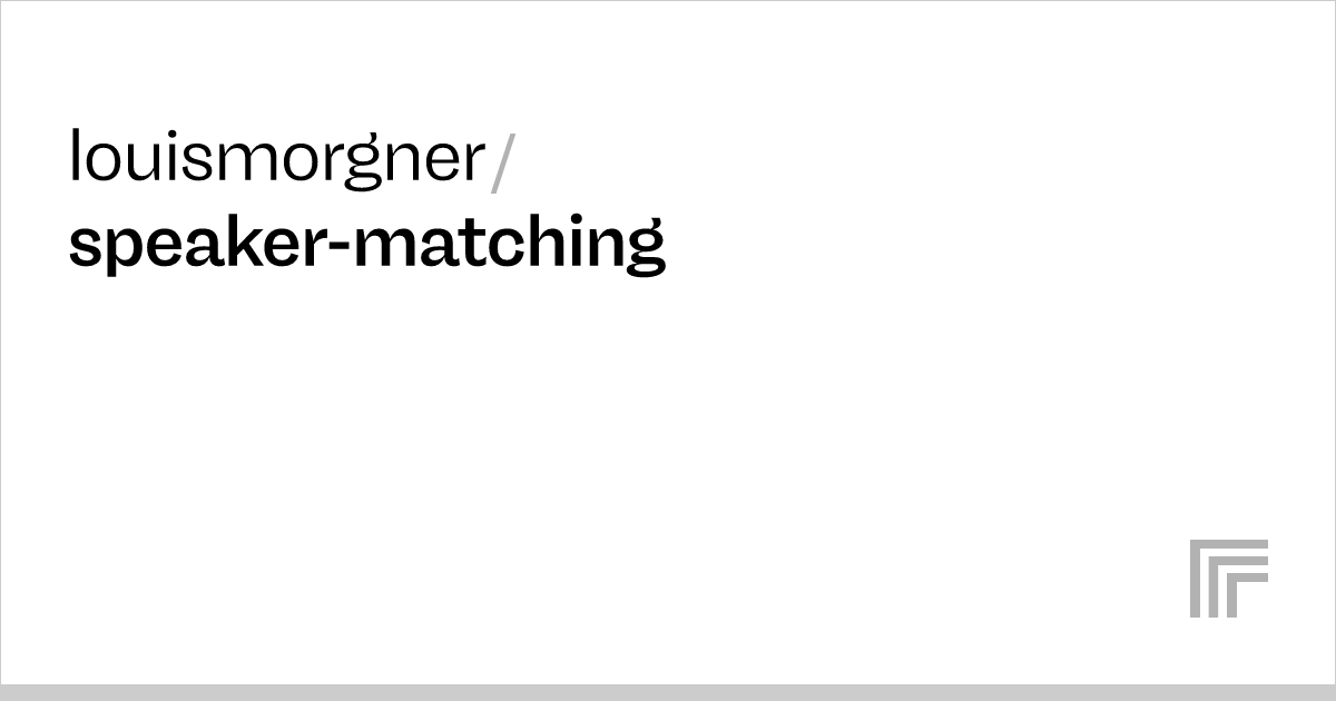 Louismorgner Speaker Matching Run With An Api On Replicate