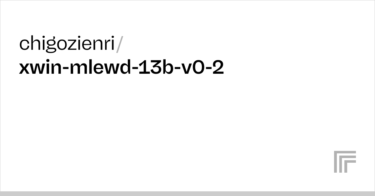 chigozienri/xwin-mlewd-13b-v0-2 – Run with an API on Replicate