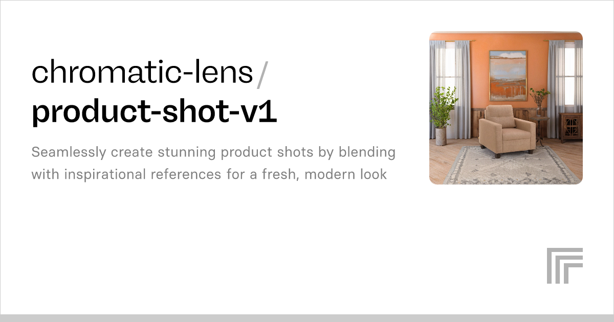 chromatic-lens/product-shot-v1 – Run with an API on Replicate