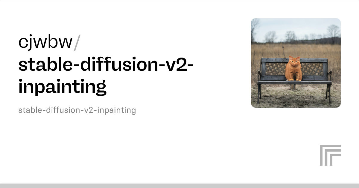 Cjwbw/stable-diffusion-v2-inpainting – Run With An API On Replicate