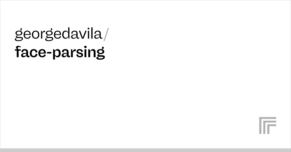 georgedavila-face-parsing-api-reference