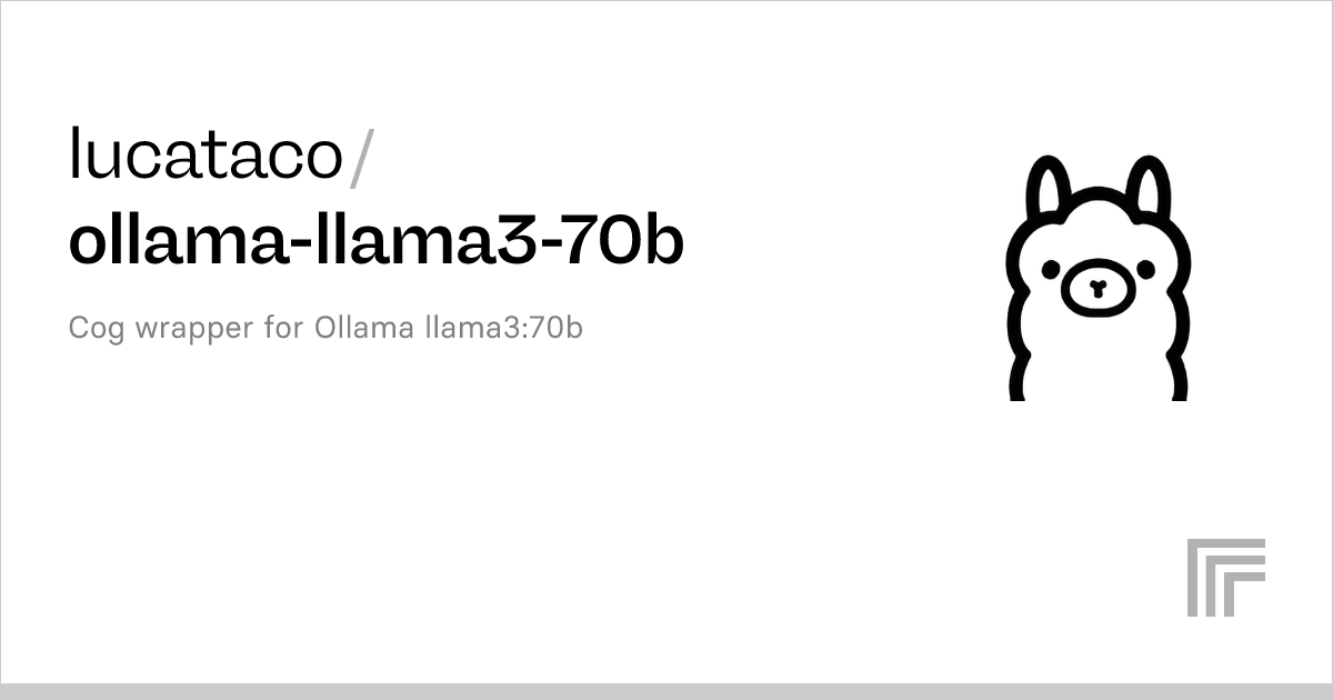 Examples – Lucataco/ollama-llama3-70b – Replicate