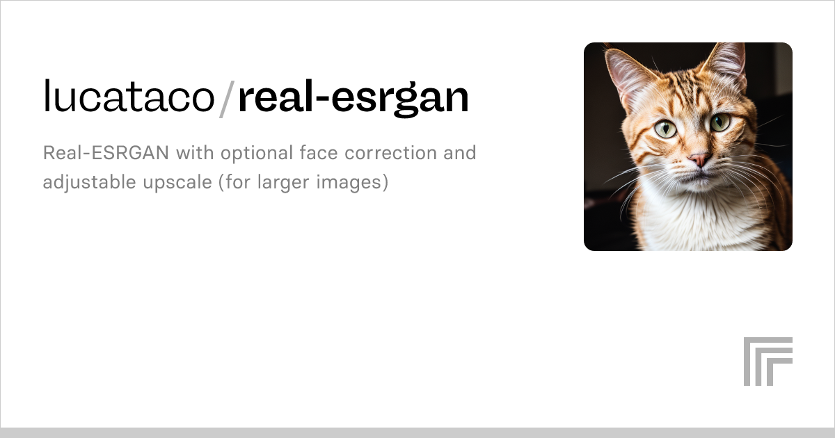 lucataco/real-esrgan – Run with an API on Replicate