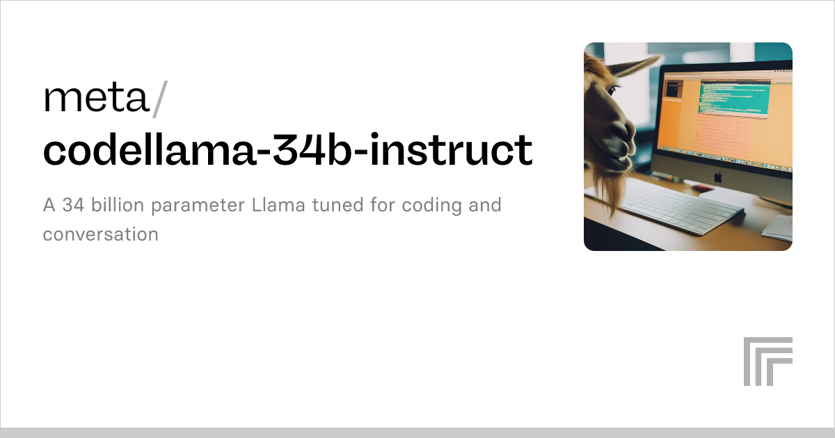 meta/codellama-34b-instruct – Run with an API on Replicate