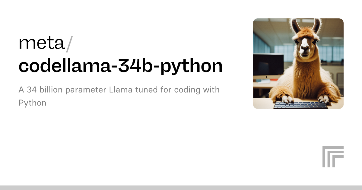 meta/codellama-34b-python – Run with an API on Replicate