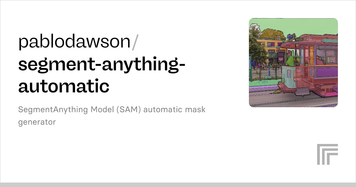 Pablodawson segment anything automatic run with an api on replicate