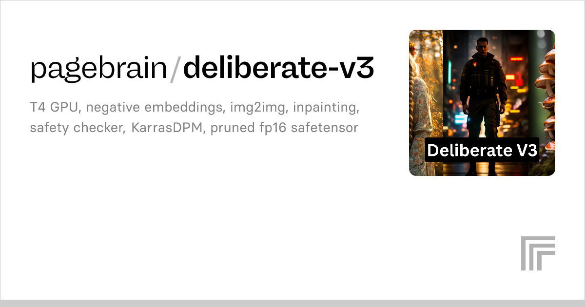 Examples pagebrain/deliberatev3 Replicate