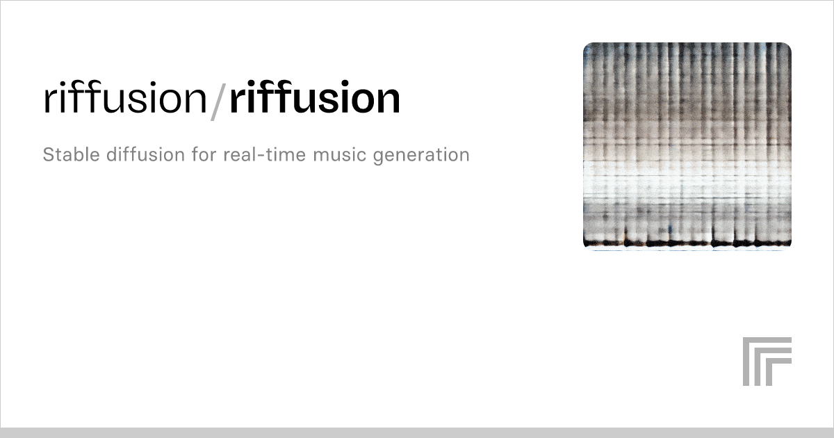 riffusion/riffusion – Run with an API on Replicate