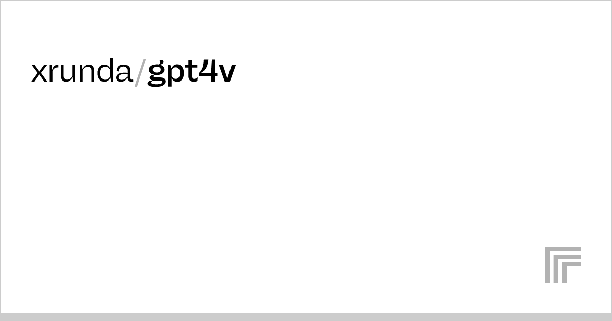 Xrunda gpt4v Run With An API On Replicate